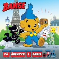 Bamse på äventyr i Paris