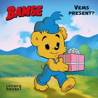 Bamse - Vems present? (Läs & lyssna)