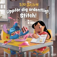 Uppför dig ordentligt, Stitch!
