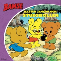Bamse Katten Janson och studsbollen