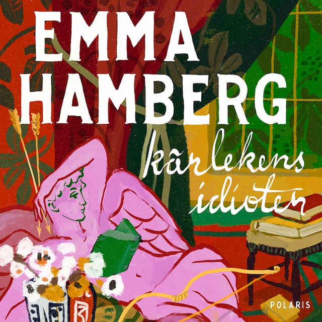 Book cover for Kärlekens idioter