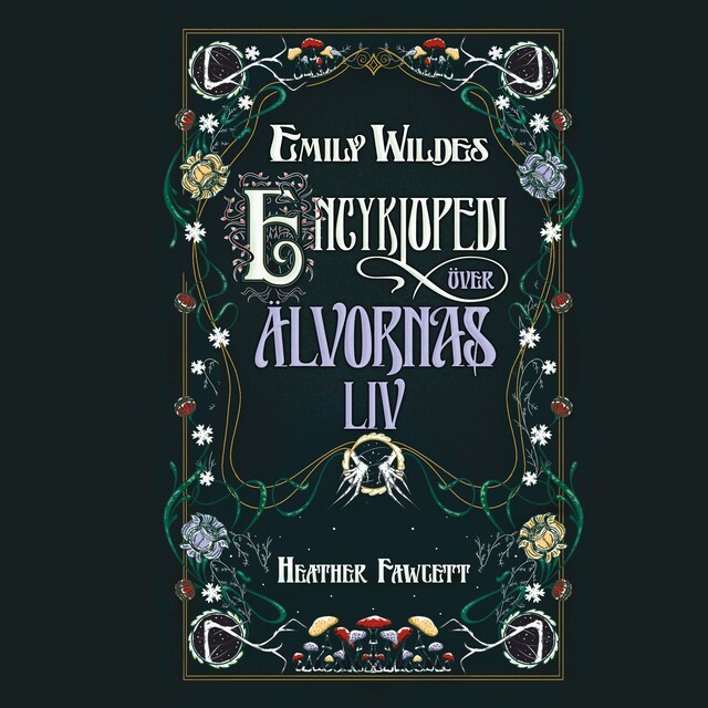 Emily Wildes encyklopedi över älvornas liv Book cover for Emily Wildes encyklopedi över älvornas liv