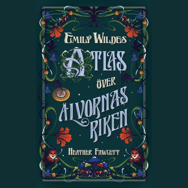 Emily Wildes atlas över älvornas riken Book cover for Emily Wildes atlas över älvornas riken