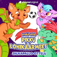 Hyvää yötä, pikku lohikäärmeet: Jalkapallo-ottelu