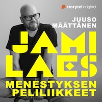 Jami Laes – Menestyksen peliliikkeet