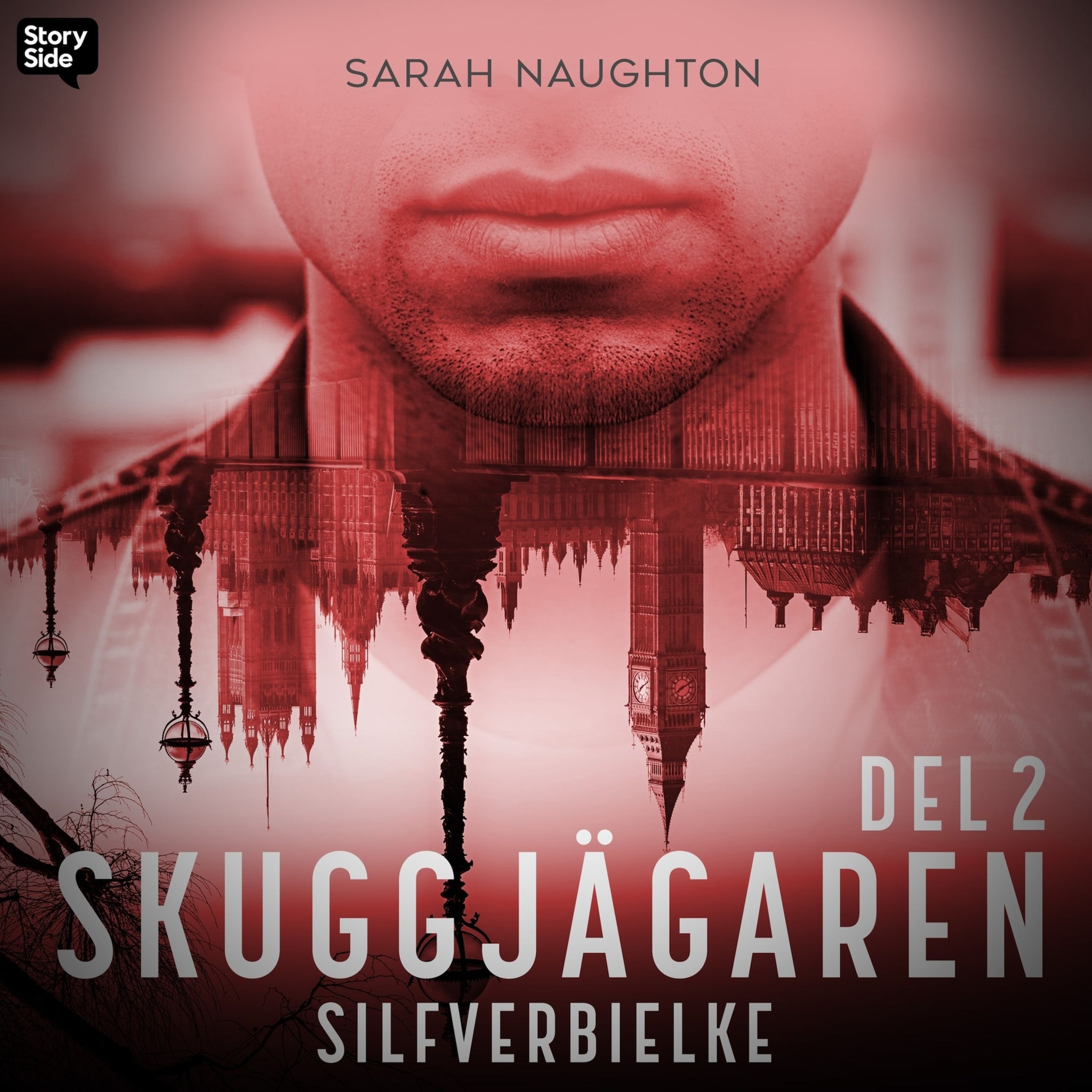 Silfverbielke: Skuggjägaren Del 2