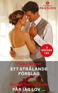 Ett strålande förslag / Får jag lov...