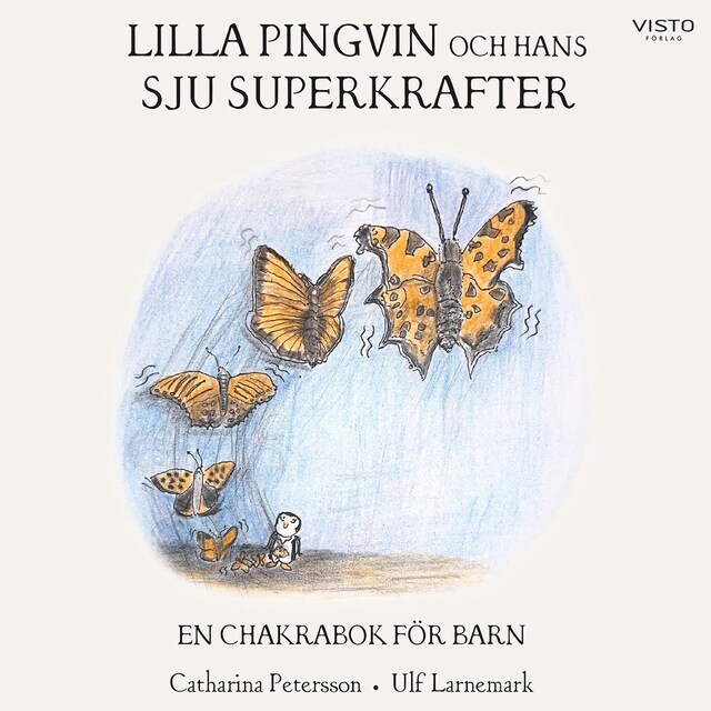 Copertina del libro per Lilla Pingvin och hans sju superkrafter