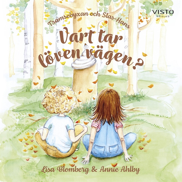Book cover for Tramsebyxan och Slas-Hans : Vart tar löven vägen?