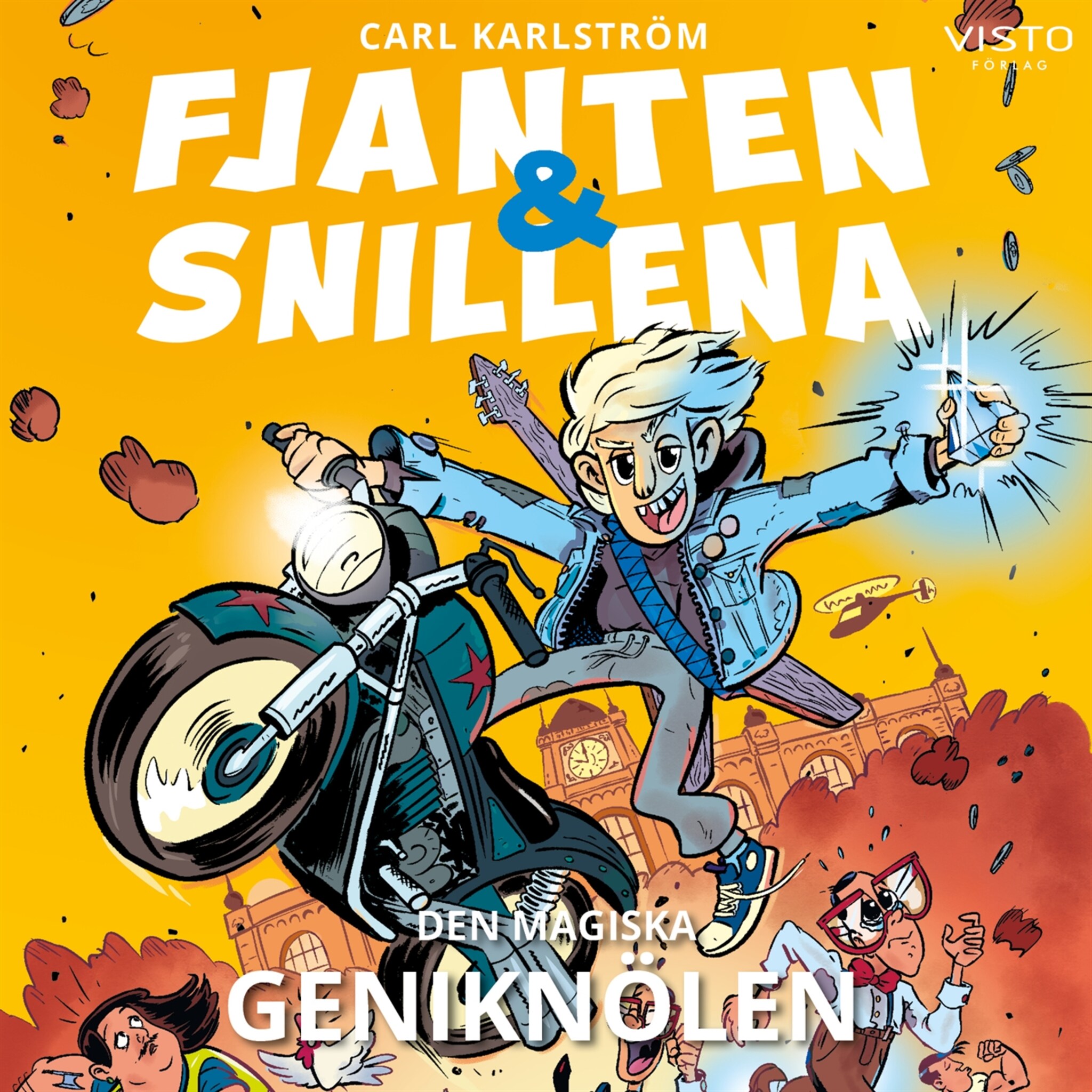 Fjanten &amp; snillena : Den magiska geniknölen