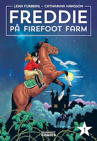 Freddie på Firefoot farm, volym 1 (Läs & lyssna)