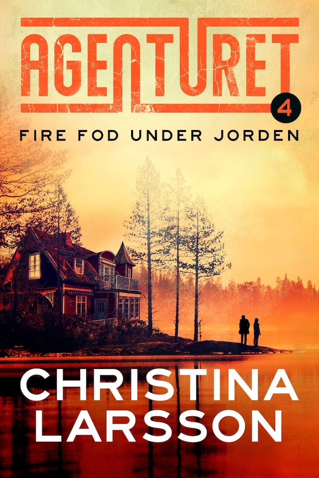 Book cover for Agenturet 4 - Fire fod under jorden