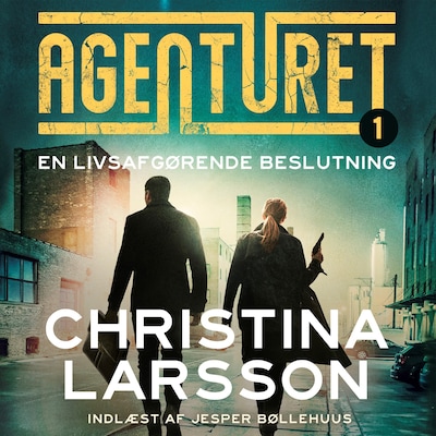 Agenturet 1 - En livsafgørende beslutning