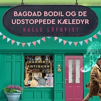 Bagdad Bodil og de udstoppede kæledyr - 3