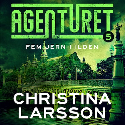 Agenturet 5 - Fem jern i ilden