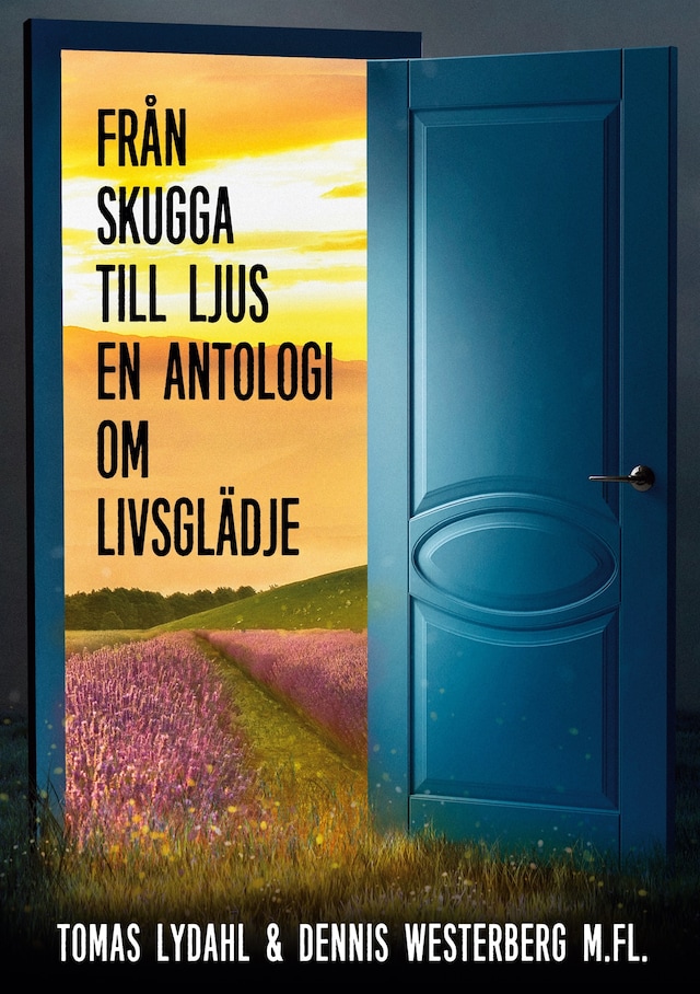 Okładka książki dla Från skugga till ljus: En antologi om livsglädje