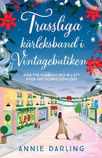 Trassliga kärleksband i Vintagebutiken