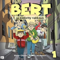 Bert ja kielletty rakkaus 1