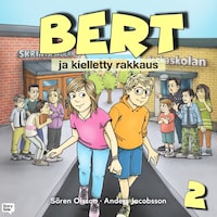 Bert ja kielletty rakkaus 2