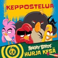 Angry Birds: Keppostelua
