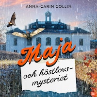 Maja och höstlovsmysteriet