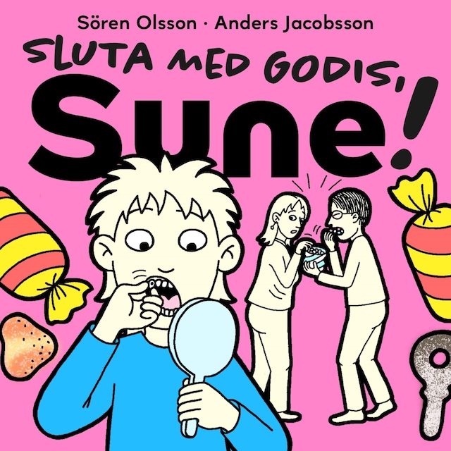 Bokomslag för Sluta med godis, Sune