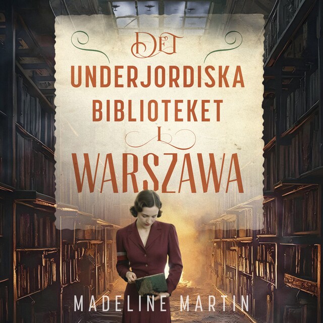 Kirjankansi teokselle Det underjordiska biblioteket i Warszawa