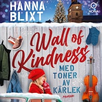 Wall of kindness – med toner av kärlek