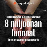 8 miljoonan lunnaat