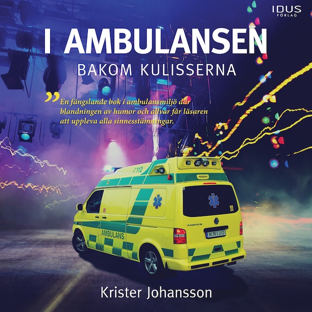 Book cover for I ambulansen, bakom kulisserna