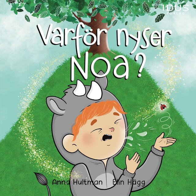 Kirjankansi teokselle Varför nyser Noa?