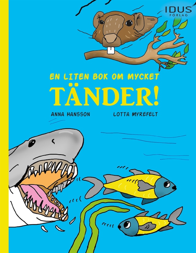 Book cover for En liten bok om mycket tänder!