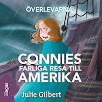 Connie och den farliga Amerikaresan