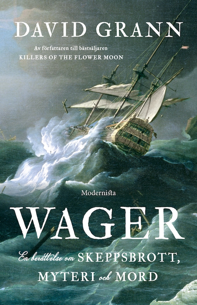 Book cover for Wager: En berättelse om skeppsbrott, myteri och mord