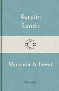Miranda och havet