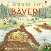 Välkommen hem, Bäver!