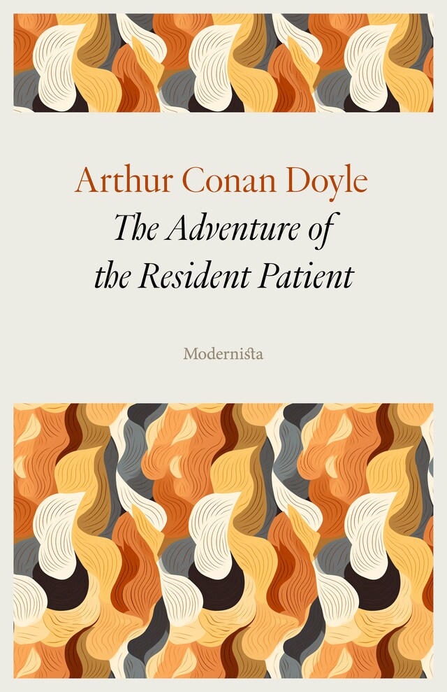 The Adventure of the Resident Patient