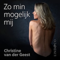 Zo min mogelijk mij - Hoe niet eten mijn grootste houvast én bijna mijn ondergang werd