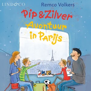Pip en Zilver - Avontuur in Parijs - luisterboek