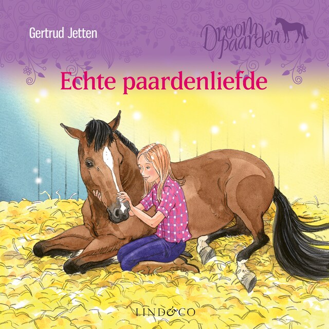 Portada de libro para Echte paardenliefde - Droompaarden 4