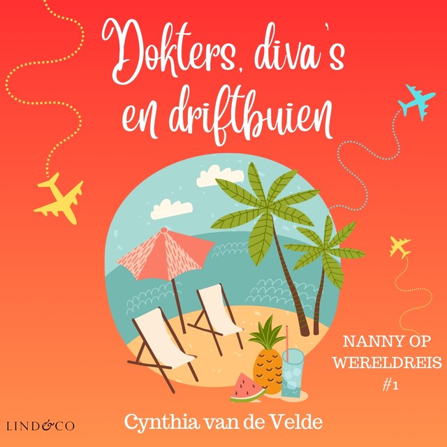 Book cover for Dokters, diva's en driftbuien - Nanny op wereldreis