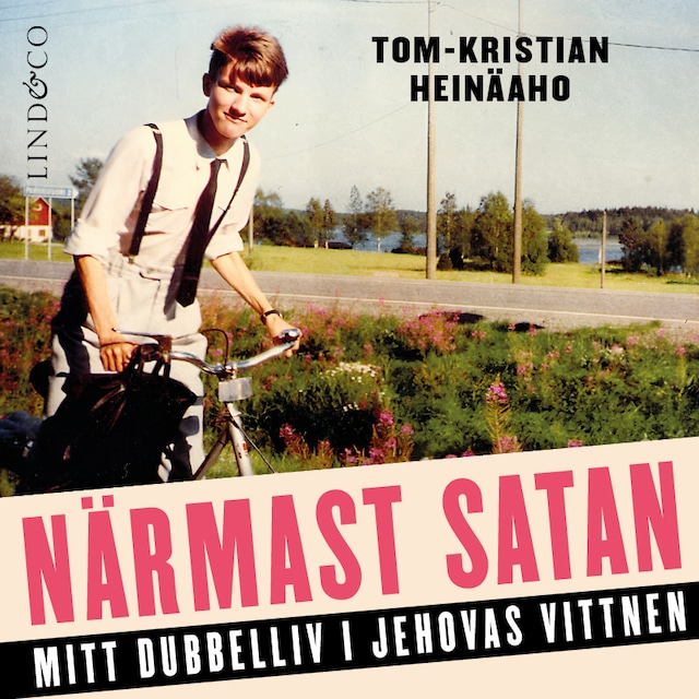 Couverture de livre pour Närmast Satan: Mitt dubbelliv i Jehovas vittnen