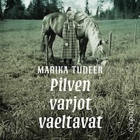 Pilven varjot vaeltavat