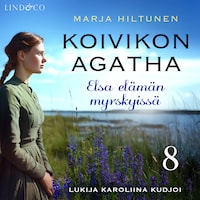 Elsa elämän myrskyissä