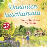 Unelmien kesäkahvila 27