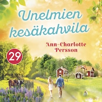 Unelmien kesäkahvila 29