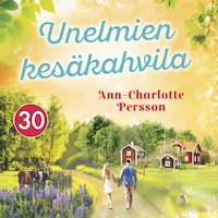 Unelmien kesäkahvila 30