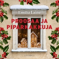 Proosaa ja piparkakkuja