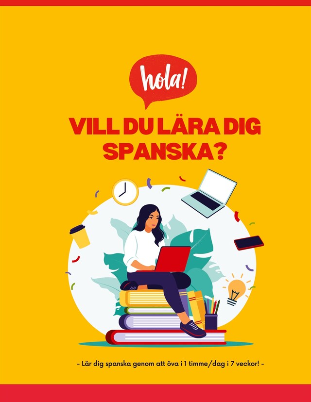 Bokomslag för Vill du lära dig spanska?: - Lär dig spanska på 1 timme/dag!