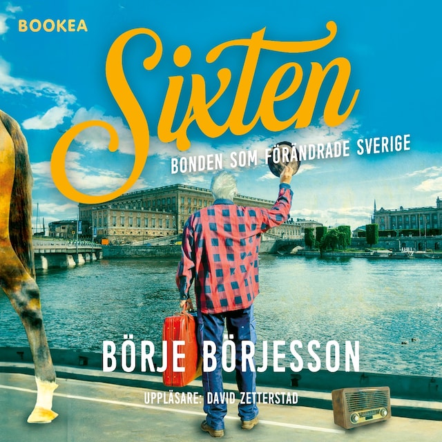 Book cover for Sixten : bonden som förändrade Sverige